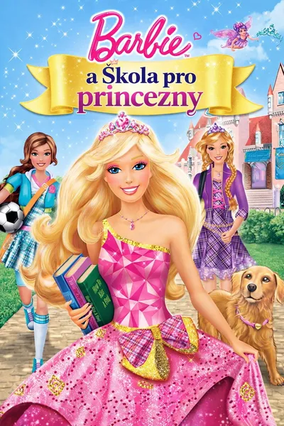 Barbie: a Škola pro princezny