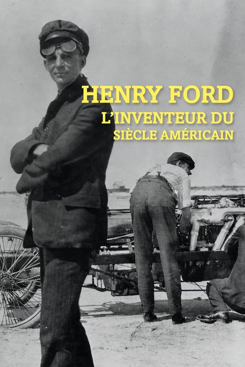 Henry Ford: Architekt amerického století – plagát