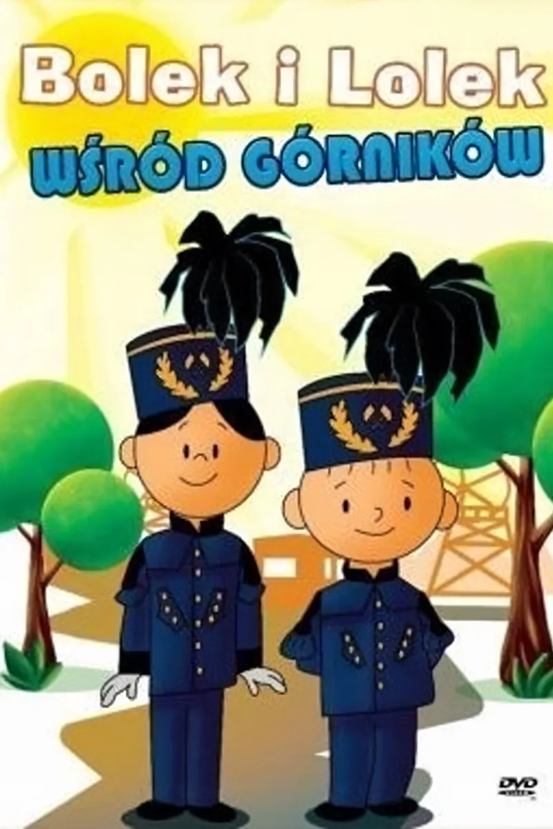 Bolek a Lolek mezi horníky – plagát