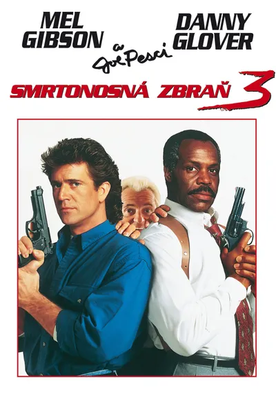 Smrtonosná zbraň 3